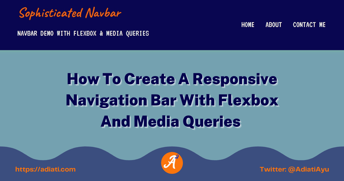 How To Create A Responsive Navigation Bar With Flexbox And Media Queries