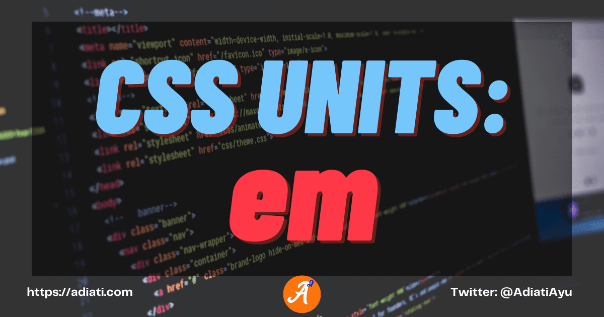CSS Unit: em