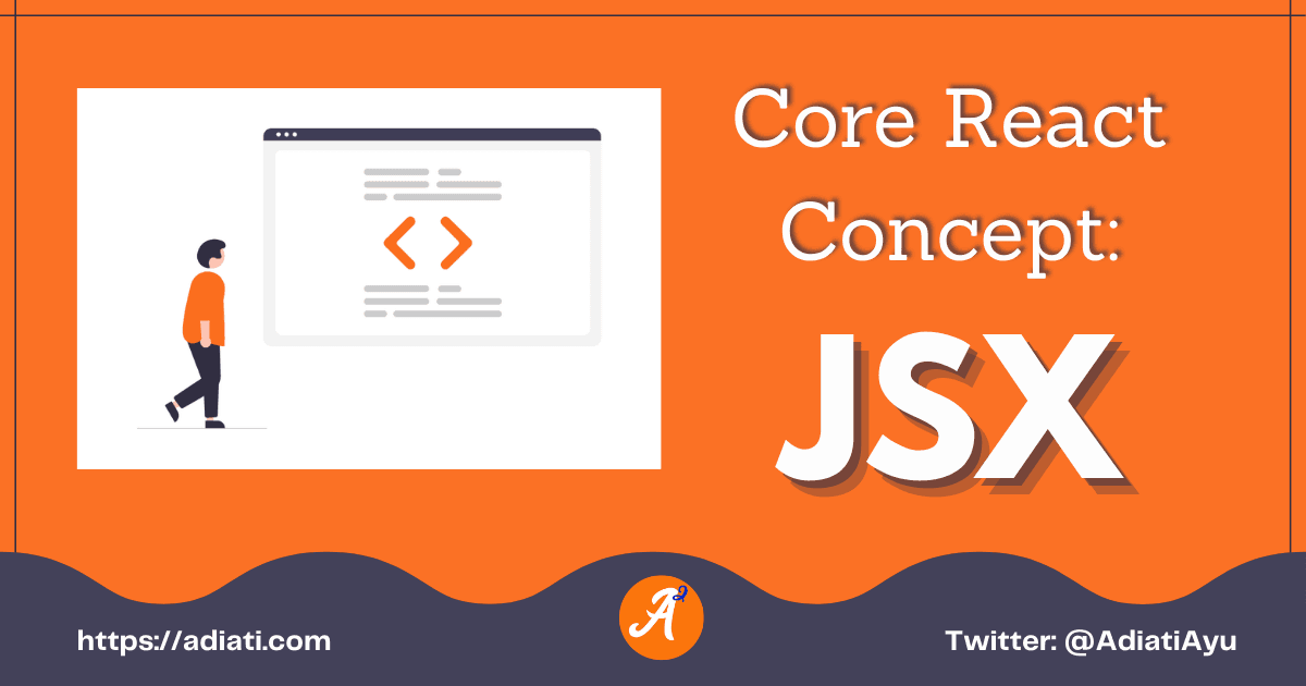 Core React Concept: JSX