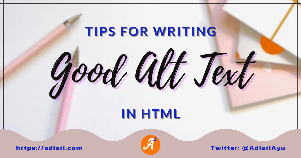 Tips For Writing Good Alt Text In HTML
