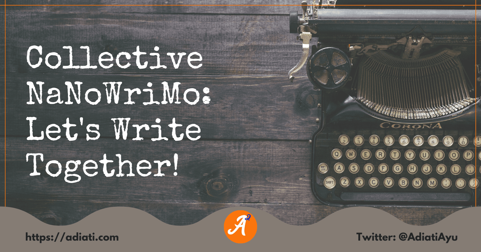 Collective NaNoWriMo: Let's Write Together!