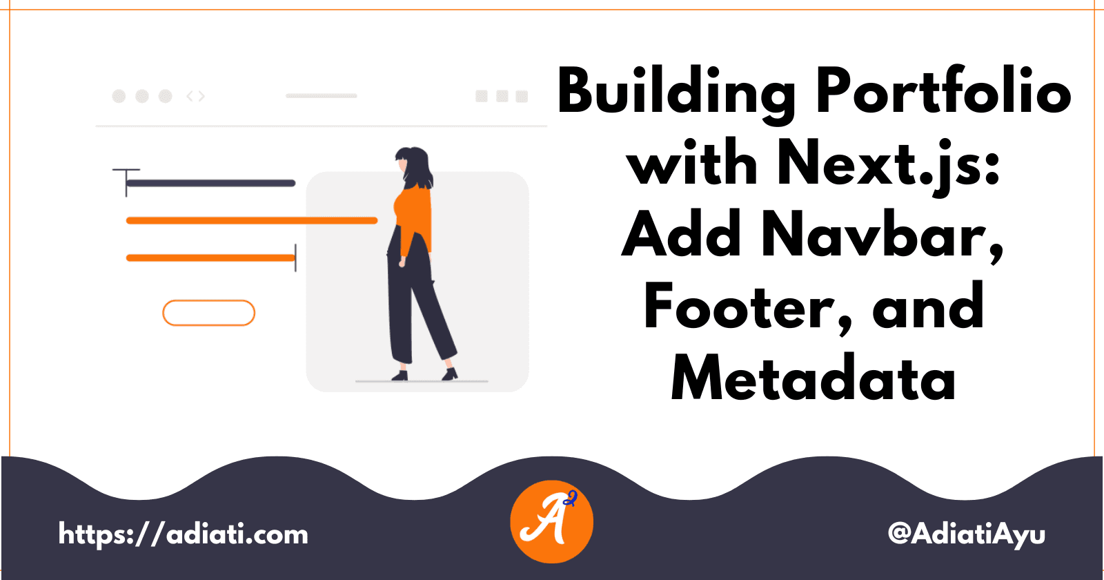 Building Portfolio with Next.js: Add Navbar, Footer, and Metadata