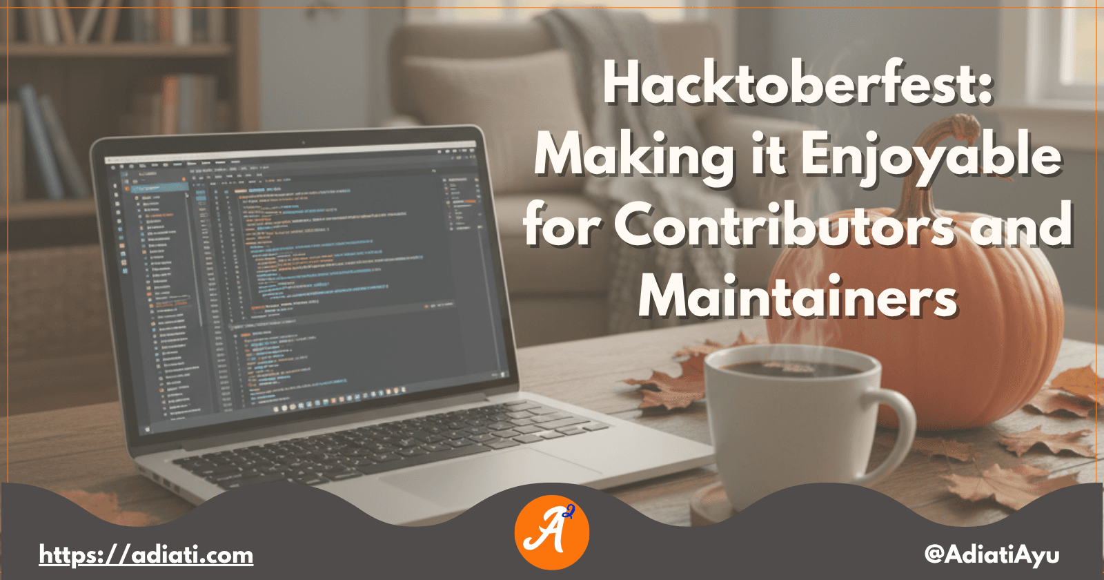Hacktoberfest: Making it Enjoyable for Contributors and Maintainers