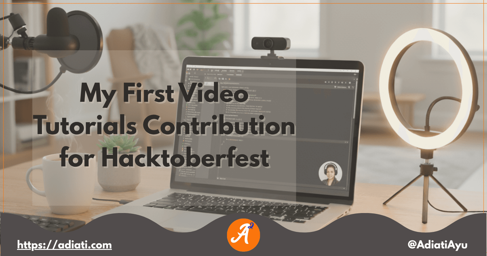 My First Video Tutorials Contribution for Hacktoberfest